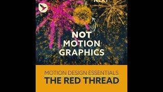 Motion Design Essentials 30: The Red Thread