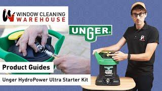 Unger HydroPower Ultra Starter Kit - Product Guides | Window Cleaning Warehouse