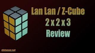 Lan Lan 2x2x3 Cube Review