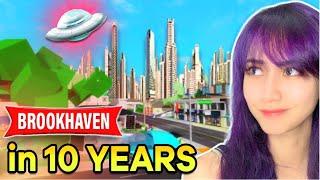 Brookhaven in 10 YEARS TIME...AND THIS HAPPENS!! (Brookhaven Update)