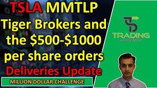 TSLA Tesla deliveries analysed. MMTLP Legal update & screenshots of Tiger Brokers and $500-$1000ps