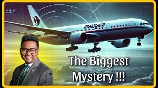 Malaysia Airlines Flight MH370 Crash The Biggest Mystery