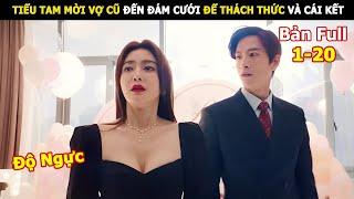 [Review Phim] Tiểu Tam Mời Vợ Cũ Đến Đám Cưới Để Thách Thức Và Cái Kết | Review Phim Hàn Hay