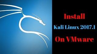 Install Kali Linux 2017 1 on VMware + VMware Tools