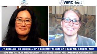 Chat Re:  Job Openings:  Open Door Family Medical Center & Westchester Medical Center Health Network