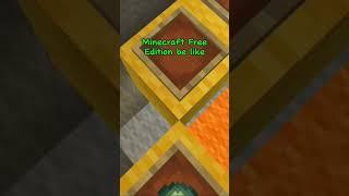 Minecraft Free Edition be like #minecraft #shorts #memes