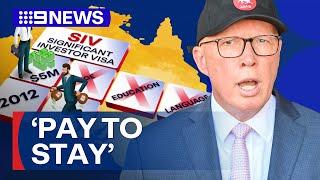 Liberals consider reviving ‘pay to stay’ visa program | 9 News Australia