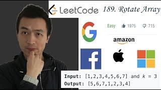 LeetCode 189: Rotate Array - Interview Prep Ep 52