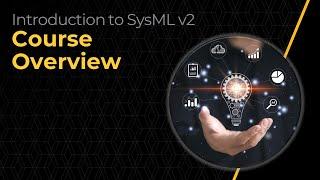 Introduction to SysML v2 — Ansys Course Overview