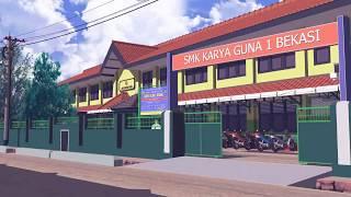 SMK Karya Guna 1 Bekasi - Part 1