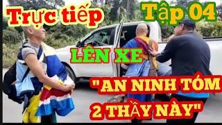 Tập 04 - Hành trình Sư Minh Tuệ - An Ninh Lào ngăn chặn biến cố