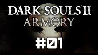 Dark Souls II Armory #01 - Большой меч Мирры