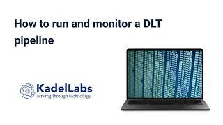 How to run and monitor a DLT pipeline