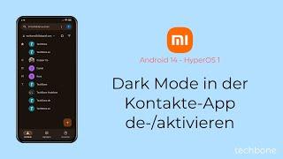 Dark Mode in der Kontakte-App aktivieren oder deaktivieren - Xiaomi [Android 14 - HyperOS 1]