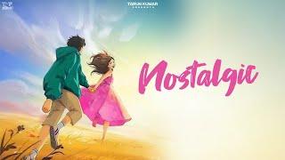 Nostalgic (Official Video) - Kanav | TMP Studios | Latest Song 2023