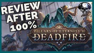 Pillars Of Eternity 2: Deadfire - Review After 100%