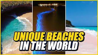 Most UNIQUE BEACHES in the World