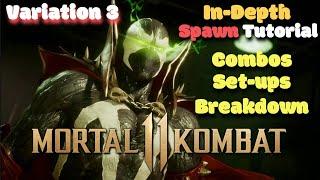 MK11 | Spawn In-Depth Guide | Variation 3 Setups, Mixups, Advanced Tactics