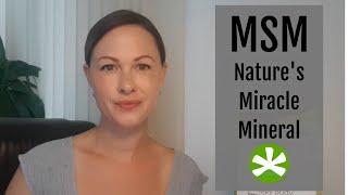 MSM is Nature's Miracle Mineral - The Most Important Supplement You Will Ever Need! *Organic Sulfur*