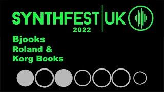 SynthFest UK 2022 - Bjooks Roland & Korg Book Titles