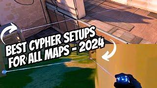 Best Cypher Setups for ALL MAPS - 2024 (Trip Wires, Oneway Cages, Camera Spots)