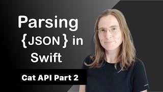 iOS Swift Tutorial - Working with the Web - How to parse JSON into model objects with Codable