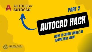 Understanding Isometric Grid | AutoCAD 2D-3D | Ira Edu-Tech