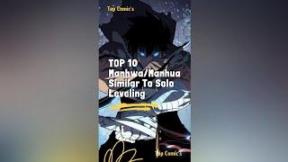 TOP 10 Manhwa/Manhua Similar To Solo Leveling