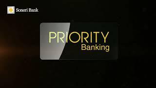 Soneri Bank proudly introduces Priority Banking