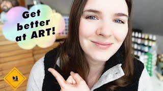 Top 10 Ways to Improve Your Art!!