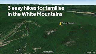 3 easy family hikes in the White Mountains