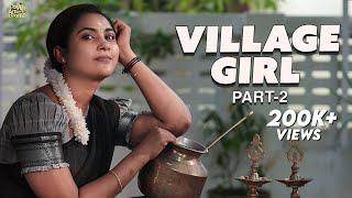 Village Girl | Part 2 | Mynanandhini | Yogi | Love Action Drama