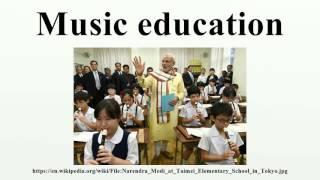 Music education