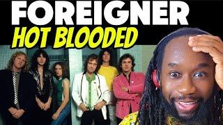 FOREIGNER Hot blooded REACTION -Gosh! This song blew me away! First time hearing