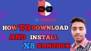 How to download and install X8 Sandbox / How to download X8 Sandbox /Technical Aghaz