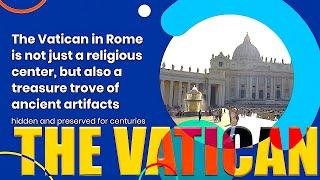 The Vatican's Ancient Secrets Unveiled!