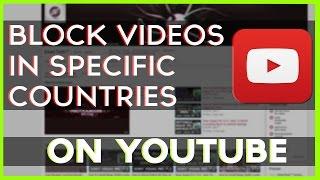 How To Block YouTube Videos in Specific Countries - Working 2017 - Only For Network Partners