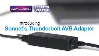 The Sonnet Thunderbolt AVB Adapter - Overview Video