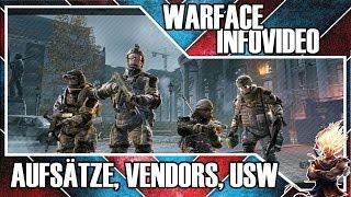 Warface ► Freischaltungen, Aufsätze und Vendors | HD | Facecam