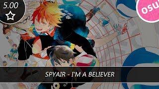 SPYAIR - I'M A BELIEVER l OSU!