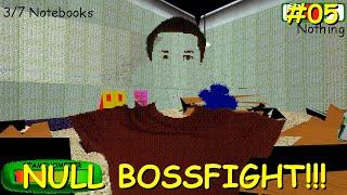 NULL BOSSFIGHT!!! - Baldi's Basics Classic Remastered #05 (Null Mode + New Secret Ending)