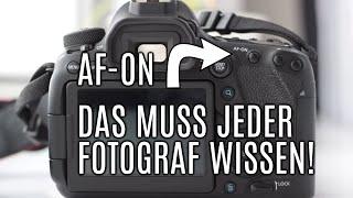 Back Button Focus - AF-ON einstellen - Separater Knopf zum Scharfstellen - Tutorial