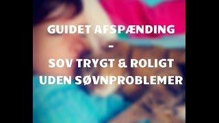 Sov godt uden søvnproblemer |  Guidet afspænding & meditation - især til de små