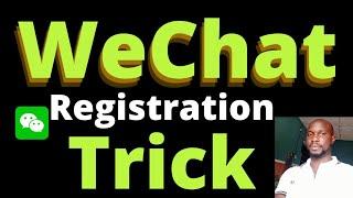 How To Create WeChat Account, Wechat pay, QR Code Verification Bypass Without Friend [Solved]