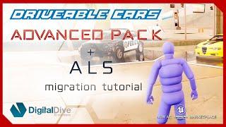 Drivable Cars: Advanced Pack + ALS (Advanced Locomotion System) integration tutorial for UE4