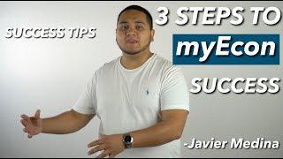 3 Steps To myEcon Success | Javier Medina