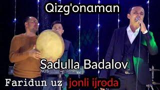 Sadulla Badalov Qizg'onaman jonli ijro tuyda Yangisi  2021 Садулла Бадалов жонли ижро янгиси