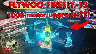 Are 1002 a good upgrade for Flywoo firefly 1S ??? fpv drone freestyle review