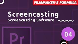 Screencasting Tutorial #4 - Screencastng Software Interface