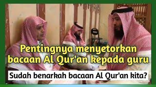 Pentingnya belajar Al Qur'an di hadapan guru #fasihbacaquran #talaqqi